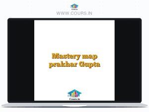 Mastery map prakhar Gupta