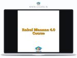 Rahul Mannan 4.0 Course