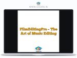 FilmEditingPro - The Art of Music Editing