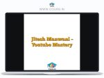 Jitesh Manwani - Youtube Mastery