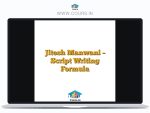 Jitesh Manwani - Script Writing Formula