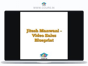 Jitesh Manwani - Video Sales Blueprint