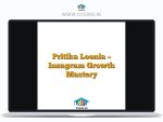 Pritika Loonia - Insagram Growth Mastery