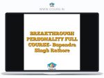 BREAKTHROUGH PERSONALITY FULL COURSE- Bupendra Singh Rathore
