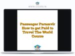 Passenger Paramvir How to get Paid to Travel The World Course