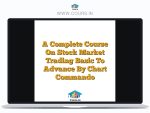 A Complete Course On Stock Market Trading Basic To Advance By Chart Commando
