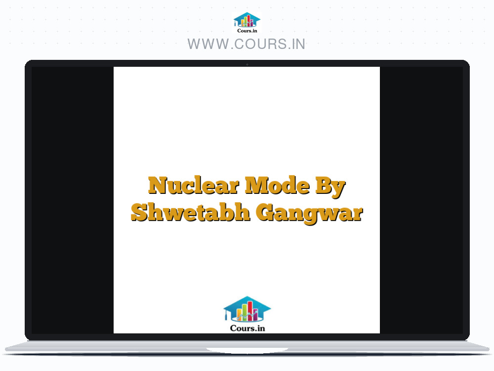 Nuclear Mode By Shwetabh Gangwar