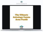 The Ultimate Astrology Course Arun Pandit
