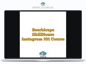 Beerbiceps SkillHouse Instagram 101 Course