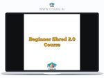 Beginner Shred 2.0 Course
