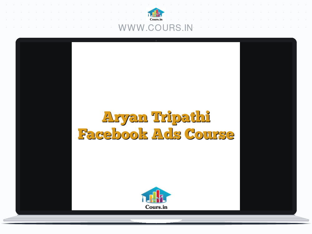 Aryan Tripathi Facebook Ads Course