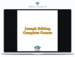 Joseph Editing Complete Course