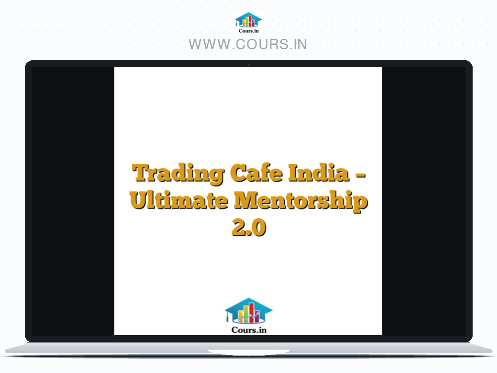 Trading Cafe India - Ultimate Mentorship 2.0