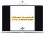 Sidharth Bhanushali TWST Latest Course