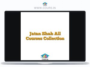 Jatan Shah All Courses Collection