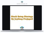 Stock Setup Strategy By Jaydeep Prajapati