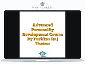Advanced Personality Development Course By Pushkar Raj Thakur