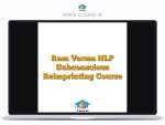 Ram Verma NLP Subconscious Reimprinting Course