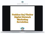 Pushkar Raj Thakur Digital Network Marketing Revolution