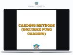 CARDING METHODS (INCLUDES PUBG CARDING)