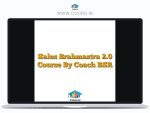 Sales Brahmastra 2.0 Course By Coach BSR