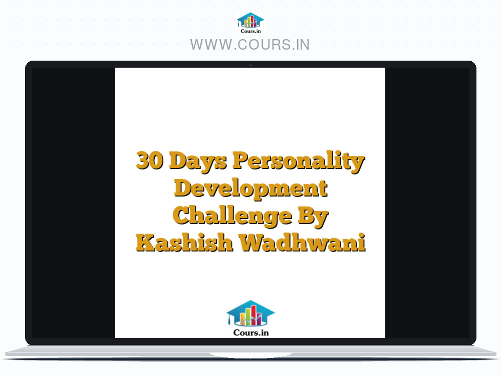 30 Days Personality Development Challenge By Kashish Wadhwani