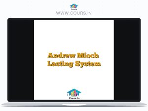 Andrew Mioch - Lasting System