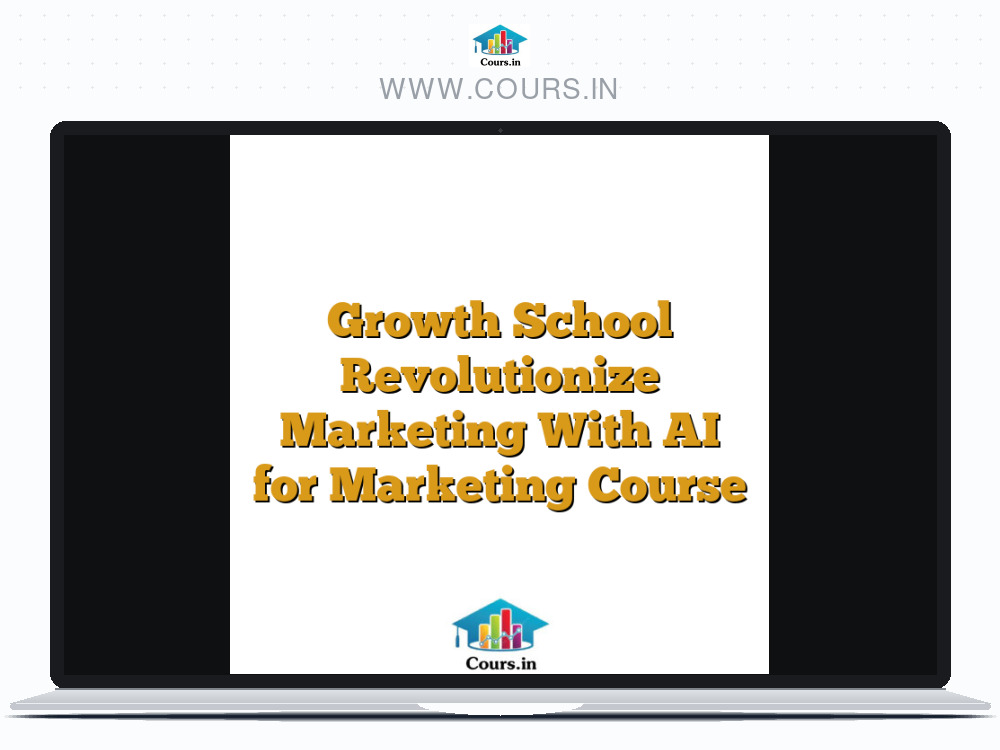 Growth School Revolutionize Marketing With AI for Marketing Course
