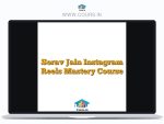 Sorav Jain Instagram Reels Mastery Course