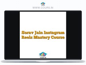 Sorav Jain Instagram Reels Mastery Course