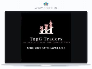 TopG Traders - APRIL 2025 Batch