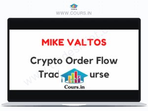 Mike Valtos – Crypto Order Flow Trading Course
