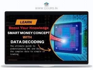 Advanced SMC + Data Decoding Course - the legend trader