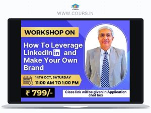 Workshop on How to leverage LinkedIn and make Your Own Brand - Amit Sangwan