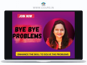 Bye Bye Problems By Life coach Vasu