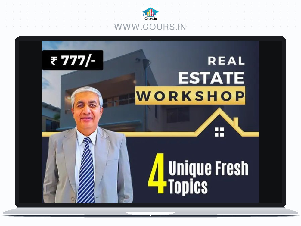 Real Estate Workshop - Amit Sangwan