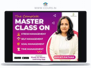 The Complete Master Class - Khyati Pathak