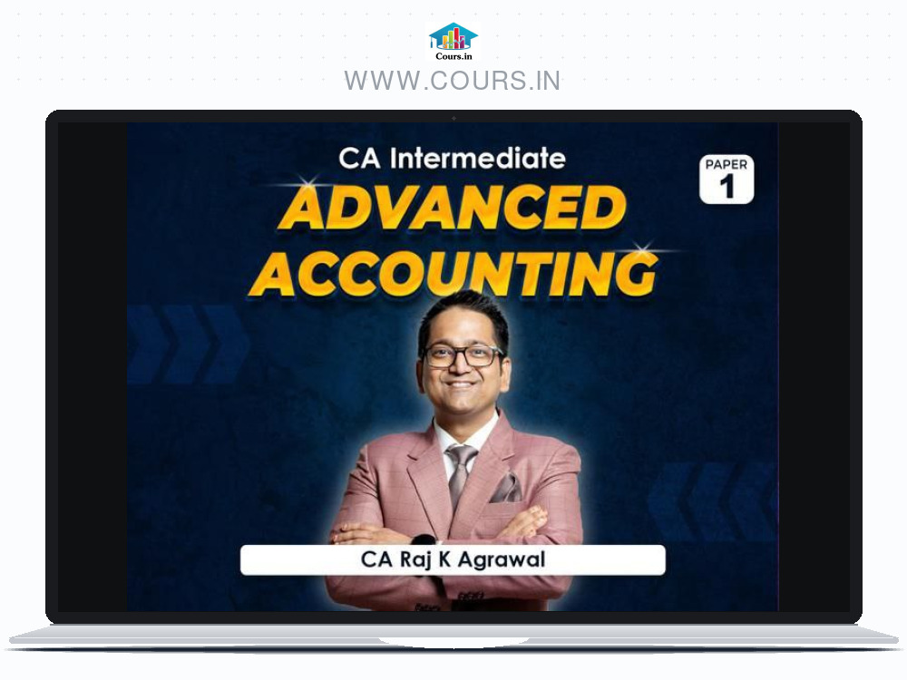 Advanced Accounting - CA Raj K Agrawal CA Intermediate Paper 1