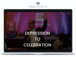 Depression To celebrations by Mitesh Khatri