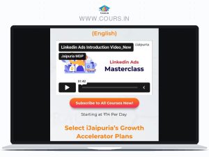 Ijaipuria Linekdin ads Masterclass