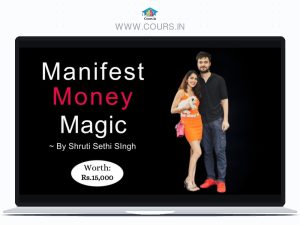 Manifest Money Magic By Shruti