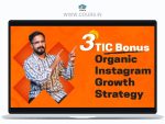TIC Bonus - 3 Organic Instagram Growth Strategy