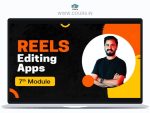 TIC Module 7 - Reels Editing Apps