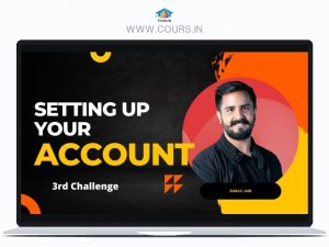 TIC Module - 3 Account Setup and Account Polishing