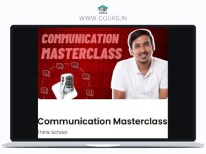 Communication Masterclass 1.0 by think School 2025