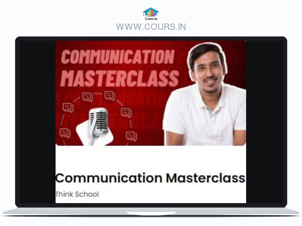 Communication Masterclass 1.0 by think School 2025