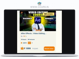 After Effects : Video Editing Course BY GIGL