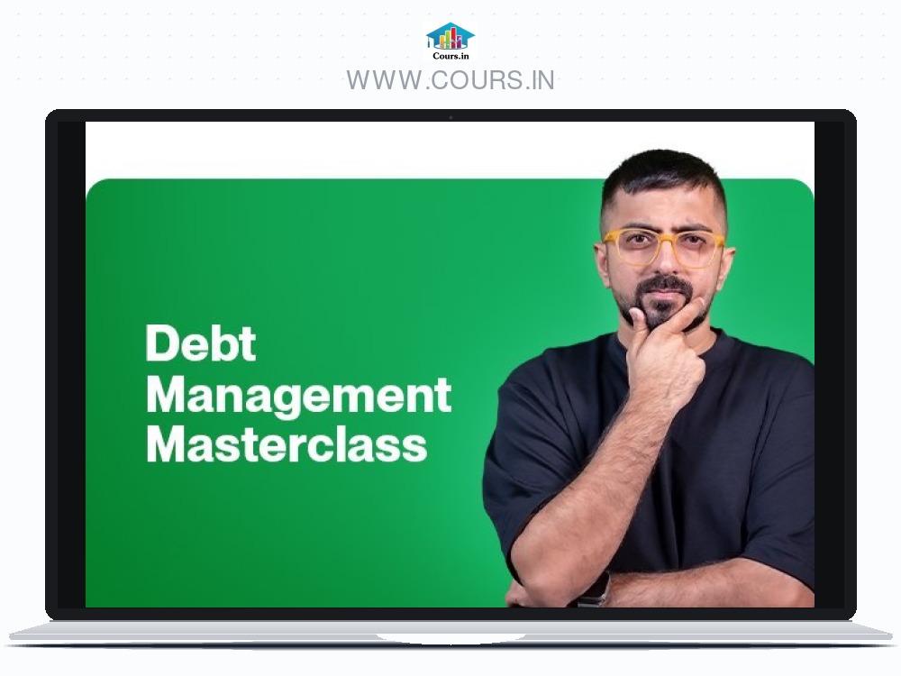Debt Management Masterclass By Neeraj Arora
