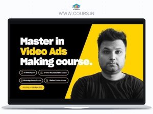 Master in Video Ads Making Course By Rajeev Mehta