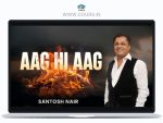 Aag Hi Aag By Santosh Nair